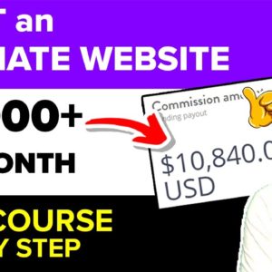 How to Start Affiliate Marketing: Build a $2,000/Month Affiliate Website